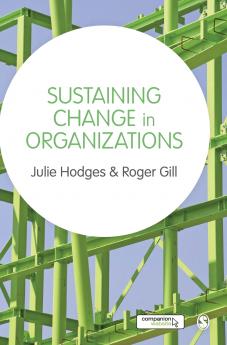 Sustaining Change in Organizations