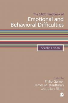 The SAGE Handbook of Emotional and Behavioral Difficulties (Second Edition)