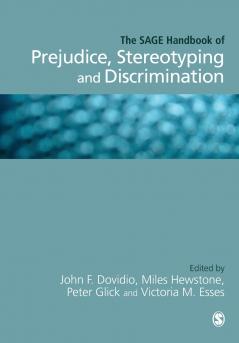 The SAGE Handbook of Prejudice Stereotyping and Discrimination