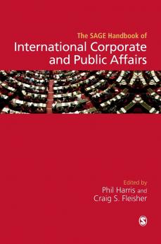The SAGE Handbook of International Corporate and Public Affairs