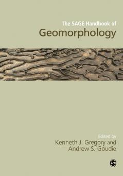 The SAGE Handbook of Geomorphology
