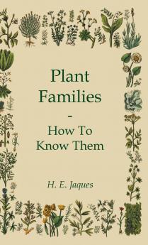 Plant Families - How To Know Them