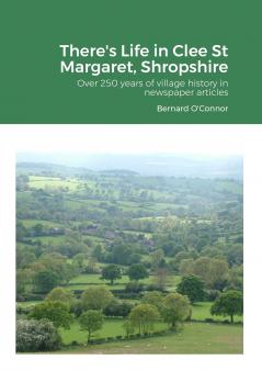 There's Life in Clee St Margaret Shropshire