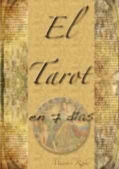 EL TAROT EN 7 D��AS