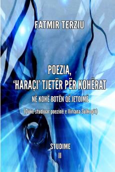 POEZIA 'HARAÇI' TJETËR PËR KOHËRAT