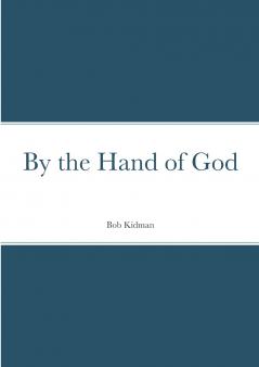 By the Hand of God