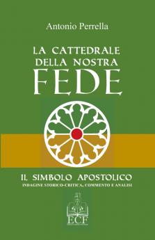 La Cattedrale della nostra Fede