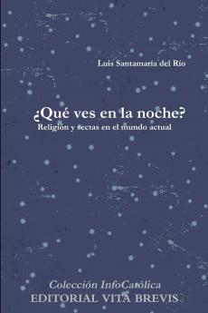 ¿Qué ves en la noche?