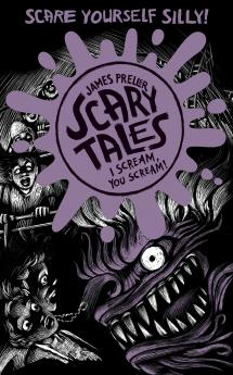 I Scream You Scream (Scary Tales 2)