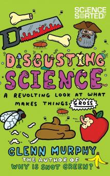 Disgusting Science