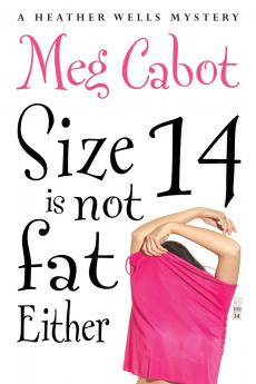 Size 14 is Not Fat Either