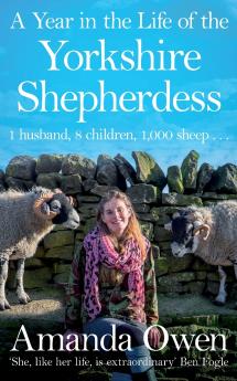 A Year in the Life of the Yorkshire Shepherdess