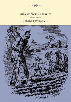 German Popular Stories - With Illustrations after the Original Designs of George Cruikshank