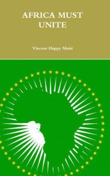 AFRICA MUST UNITE