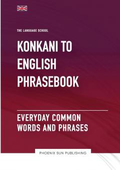 Konkani To English Phrasebook - Everyday Common Words And Phrases