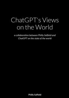 ChatGPT's Views on the World