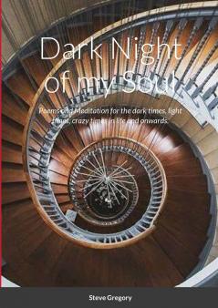 Dark Night of my Soul