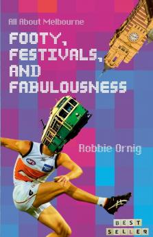 Footy Festivals and Fabulousness