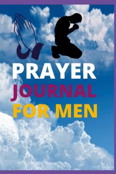 PRAYER JOURNAL FOR MEN