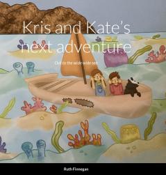 Kris and Kate's next adventure Out to the wide wide sea