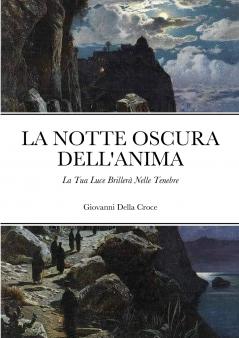 La Notte Oscura Dell'Anima
