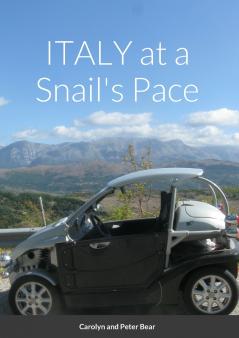 ITALY at a Snails's Pace