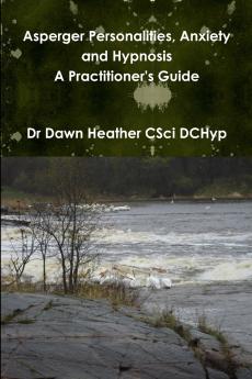 Asperger Personalities Anxiety and Hypnosis