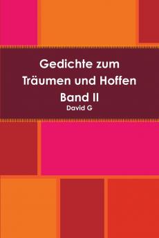 Gedichte zum Träumen und Hoffen Band 2