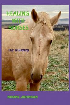 Healing with Horses Journey