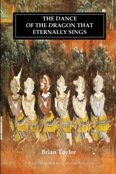 THE DANCE OF THE DRAGON THAT ETERNALLY SINGS