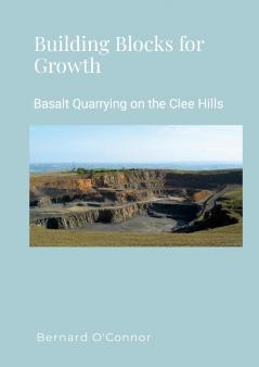 Basalt Quarrying on the Clee Hills Shropshire