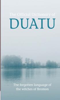 Official Dictionary of Duatu Witchspeak