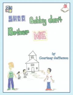 Shoo Bobby Don't Bother Me