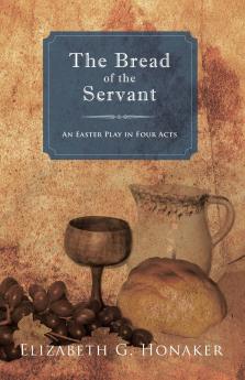 The Bread of the Servant