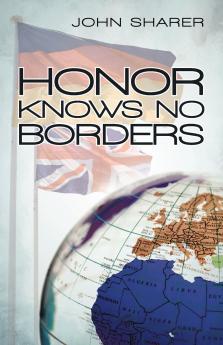 Honor Knows No Borders