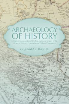 Archaeology of History