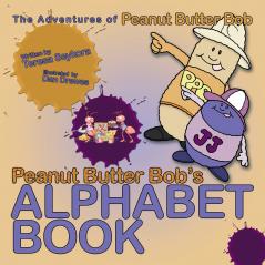 Peanut Butter Bob's Alphabet Book