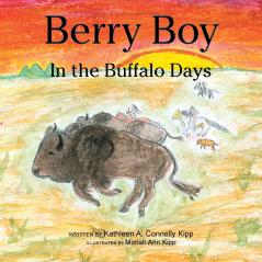 Berry Boy in the Buffalo Days