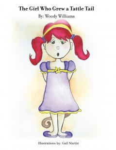 The Girl Who Grew a Tattle Tail