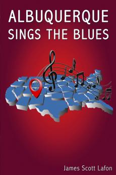 Albuquerque Sings the Blues