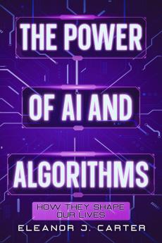 The Power of AI and Algorithms