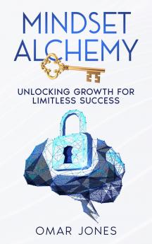 Mindset Alchemy