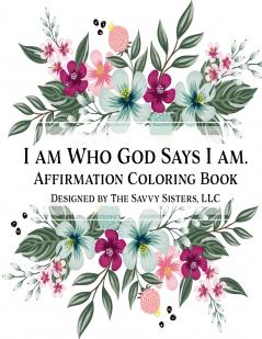 I Am Who God Says I Am