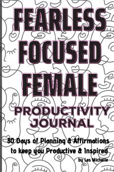 Fearless Focused Female!