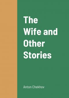 The Wife and Other Stories