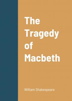 The Tragedy of Macbeth