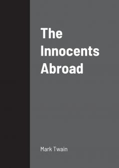 The Innocents Abroad