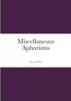 Miscellaneous Aphorisms
