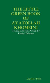 THE LITTLE GREEN BOOK OF AYATOLLAH KHOMEINI