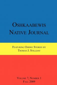 Oshkaabewis Native Journal (Vol. 7 No. 1)
